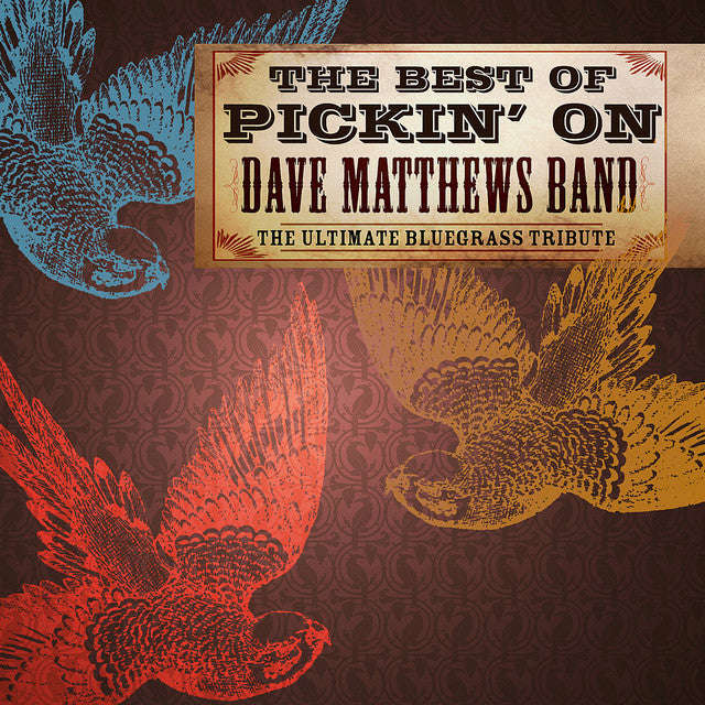 Dave Matthews Band - The Best Of Pickin' On