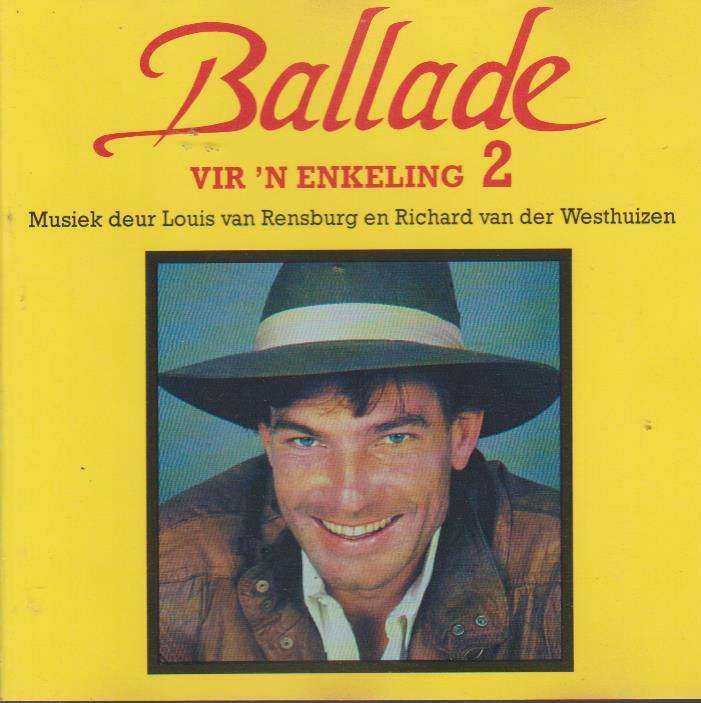 Louis van Rensburg & Richard van der Westhuizen - Ballade vir 'n Enkeling 2