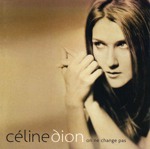 Celine Dion - On Ne Change Pas
