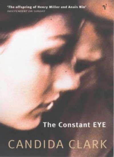 The Constant Eye Candida Clark