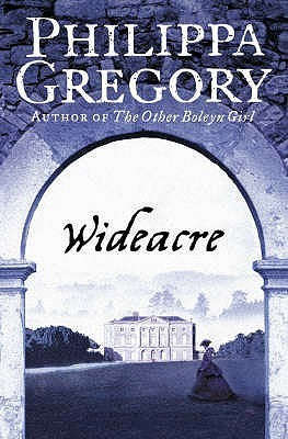 Wideacre Gregory, Philippa
