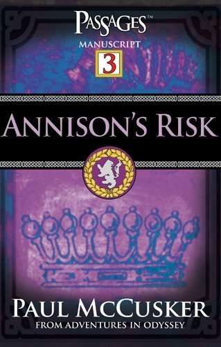 Annison's Risk: Book 3 - Paul McCusker