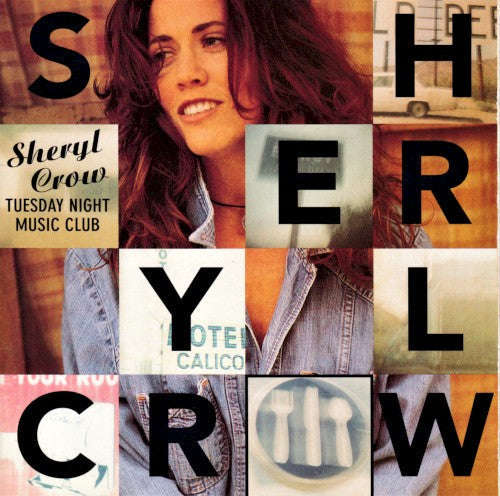 Sheryl Crow - Tuesday Night Music Club