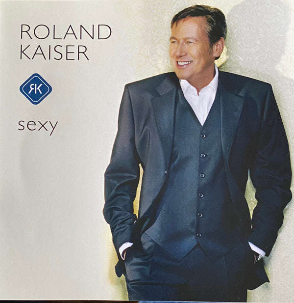 Roland Kaiser - Sexy