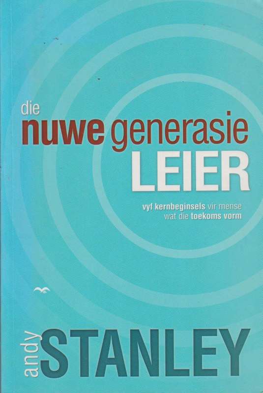 Die nuwe generasie leier Andy Stanley