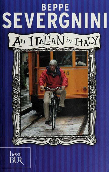 An Italian in Italy - Beppe Severgnini