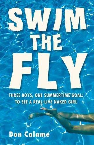 Swim the Fly - Don Calame
