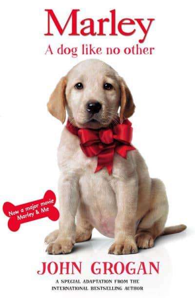 Marley: A Dog Like No Other  John Grogan