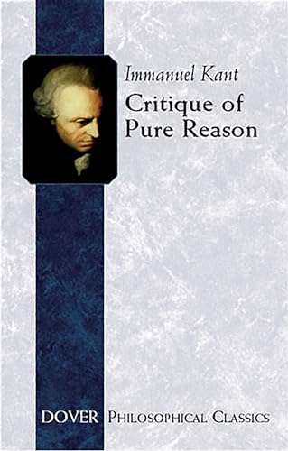 Critique of Pure Reason - Immanuel Kant & J. M. D. Meiklejohn