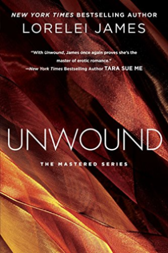 Unwound Lorelei James