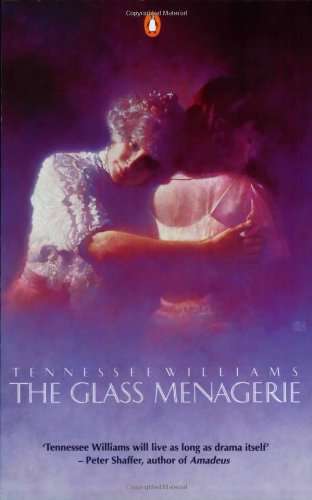 The Glass Menagerie Tennessee Williams
