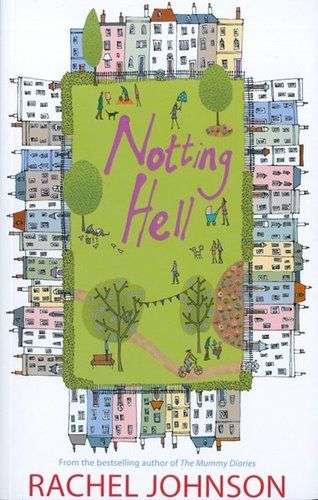Notting Hell Rachel Johnson