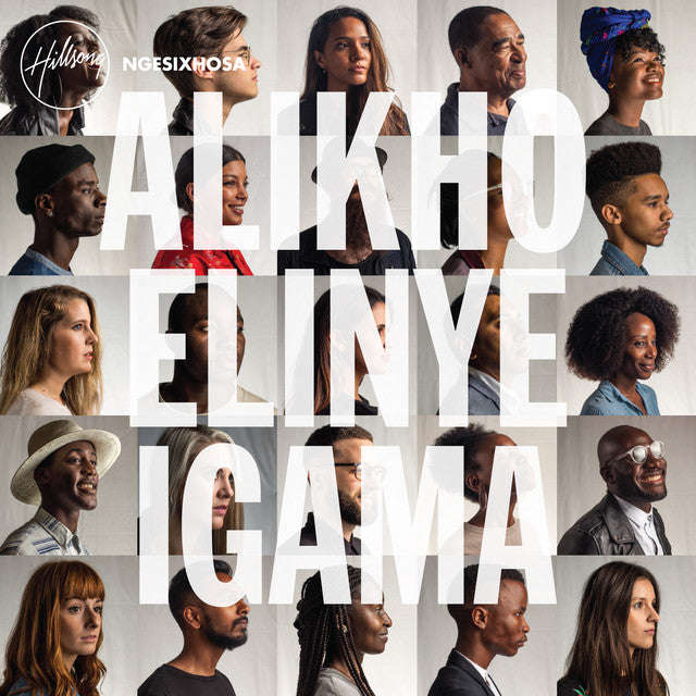 HILLSONG - ALIKHO ELINYE IGAMA