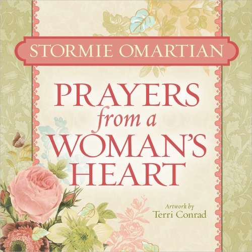 Prayers from a Woman's Heart Stormie Omartian