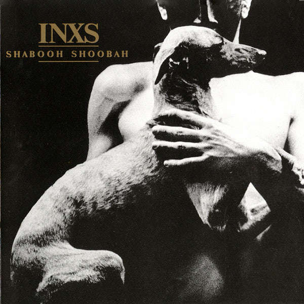 INXS - Shabooh Shoobah