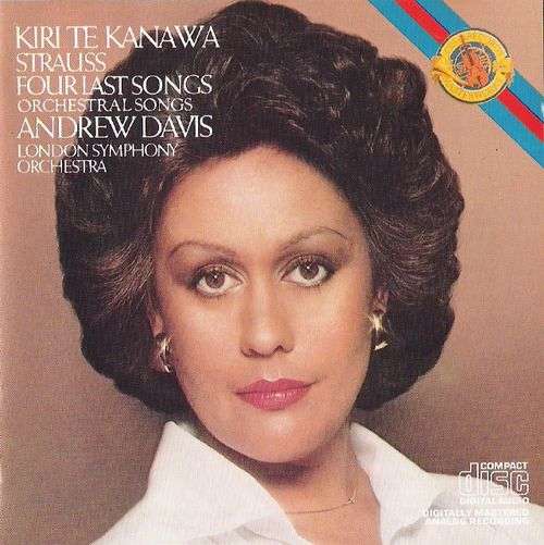 Kiri Te Kanawa, Andrew Davis and the London Symphony Orchestra - Vier letzte Lieder