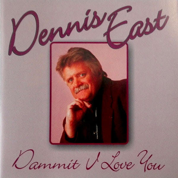 Dennis East - Dammit I Love You - 20 Greatest Hits