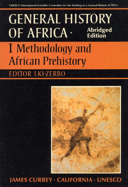 General History Of Africa: I Methodology and African Prehistory - Various