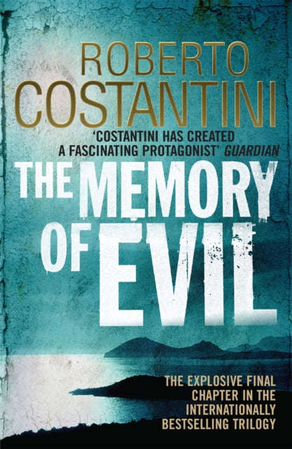 The Memory of Evil - Roberto Costantini