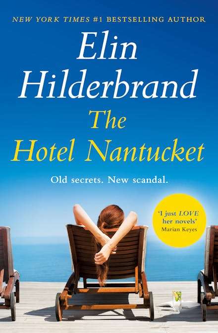 The Hotel Nantucket - Elin Hilderbrand