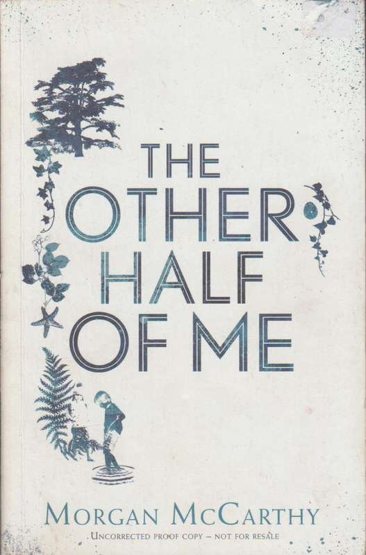 The Other Half of Me Morgan McCarthy