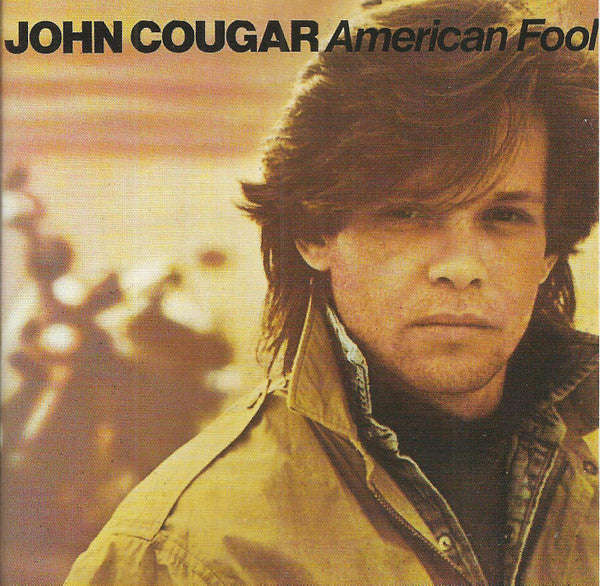 John Cougar - American Fool
