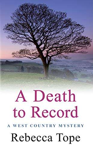 A Death to Record Rebecca Tope