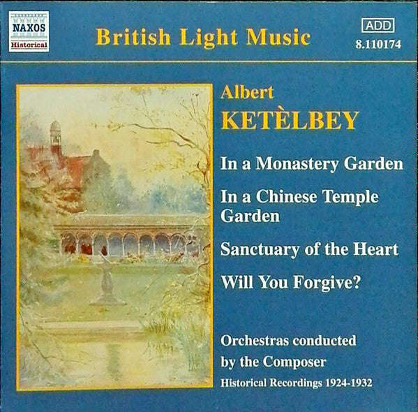 Albert Ketelbey - In A Monastery Garden