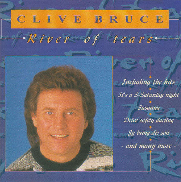 Clive Bruce - River Of Tears