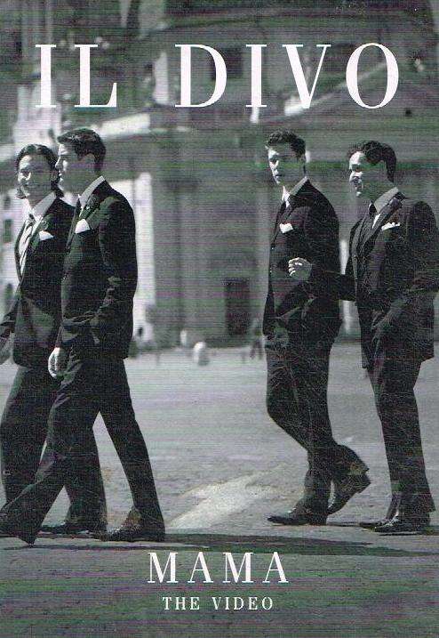 Il Divo - Mama - The Video (DVD)