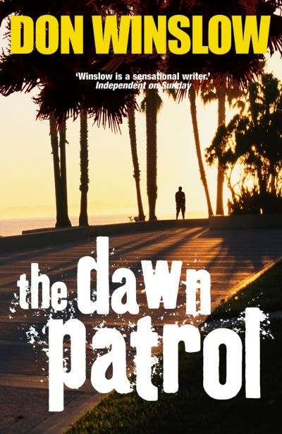 The Dawn Patrol Don Winslow