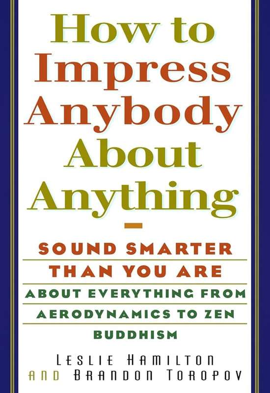 How To Impress Anybody - Leslie Hamilton