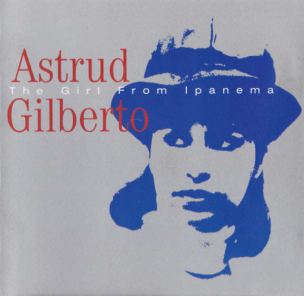 Astrud Gilberto - The Girl From Ipanema