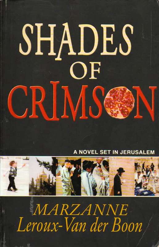 Shades of Crimson - Marzanne Leroux-Van der Boom