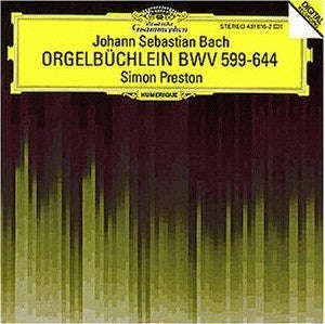 Johann Sebastian Bach, Simon Preston - Orgelbuchlein BWV 599-644