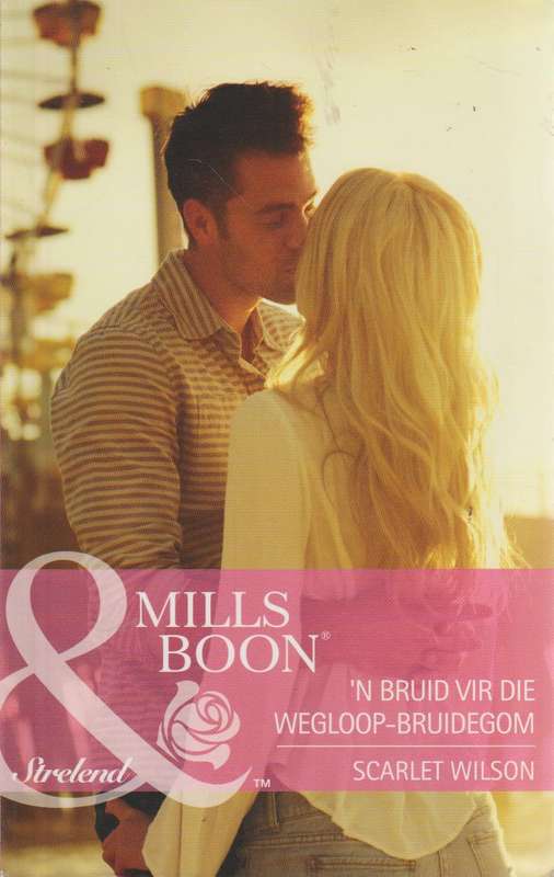 'n Bruid vir die wegloop-bruidegom - Scarlet Wilson