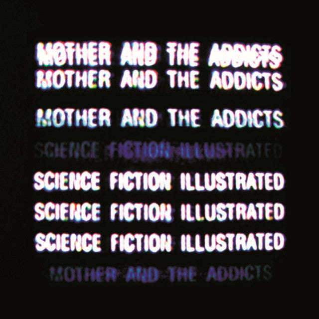 Mother And The Addicts - Science Fiction Illustrated