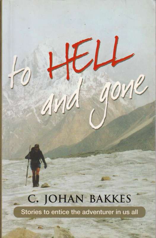 To Hell and Gone - C. Johan Bakkes