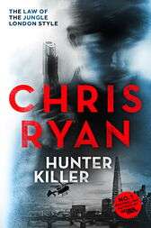 Hunter Killer - Chris Ryan