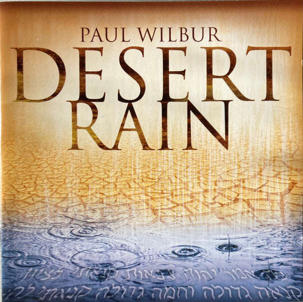 Paul Wilbur - Desert Rain