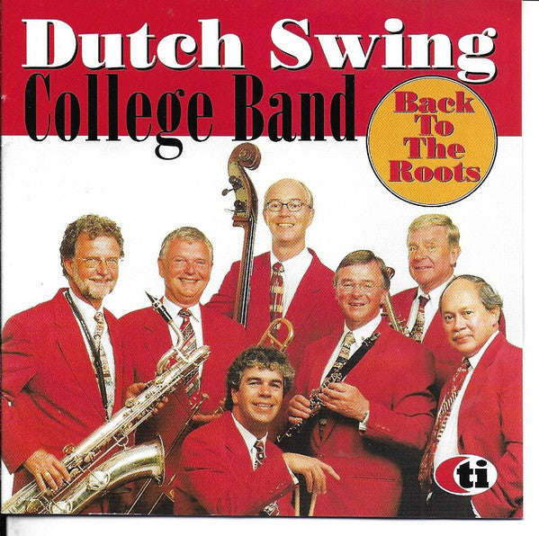 The Dutch Swing College Band - Back To The Roots