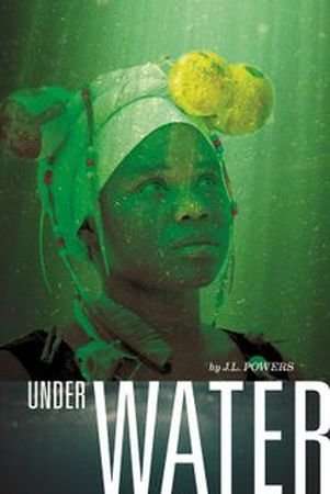 Under Water - J. L. Powers
