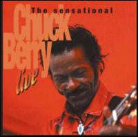 Chuck Berry - The Sensational Chuck Berry Live