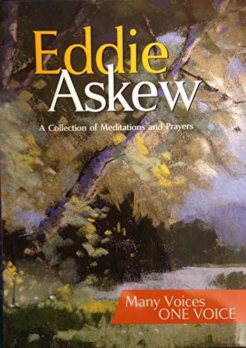 Many Voices, One Voice: Meditations and Prayers Eddie Askew