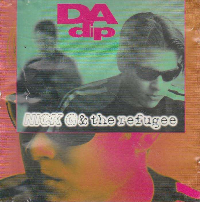 Nick G & The Refugee - Da Dip
