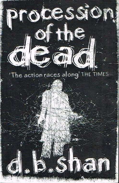 Procession of the dead D B Shan