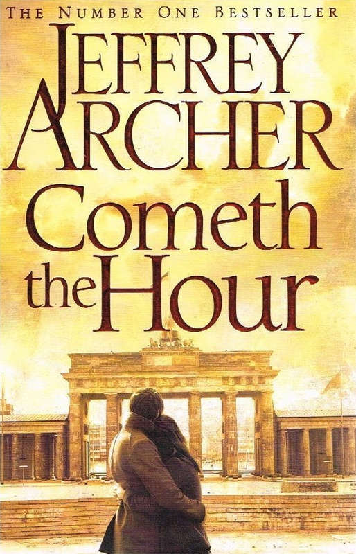 Cometh the Hour - Jeffrey Archer