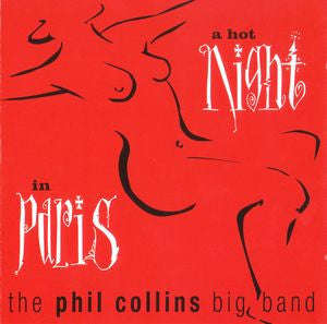 The Phil Collins Big Band - A Hot Night In Paris