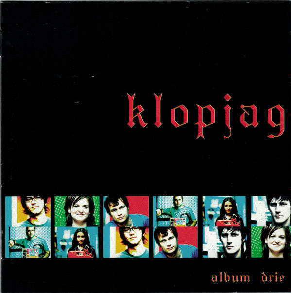 Klopjag - Album Drie