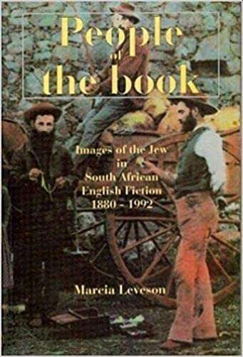 People of the Book: Images of the Jew in South African English Fiction, 1880-1992 - Marcia Leveson
